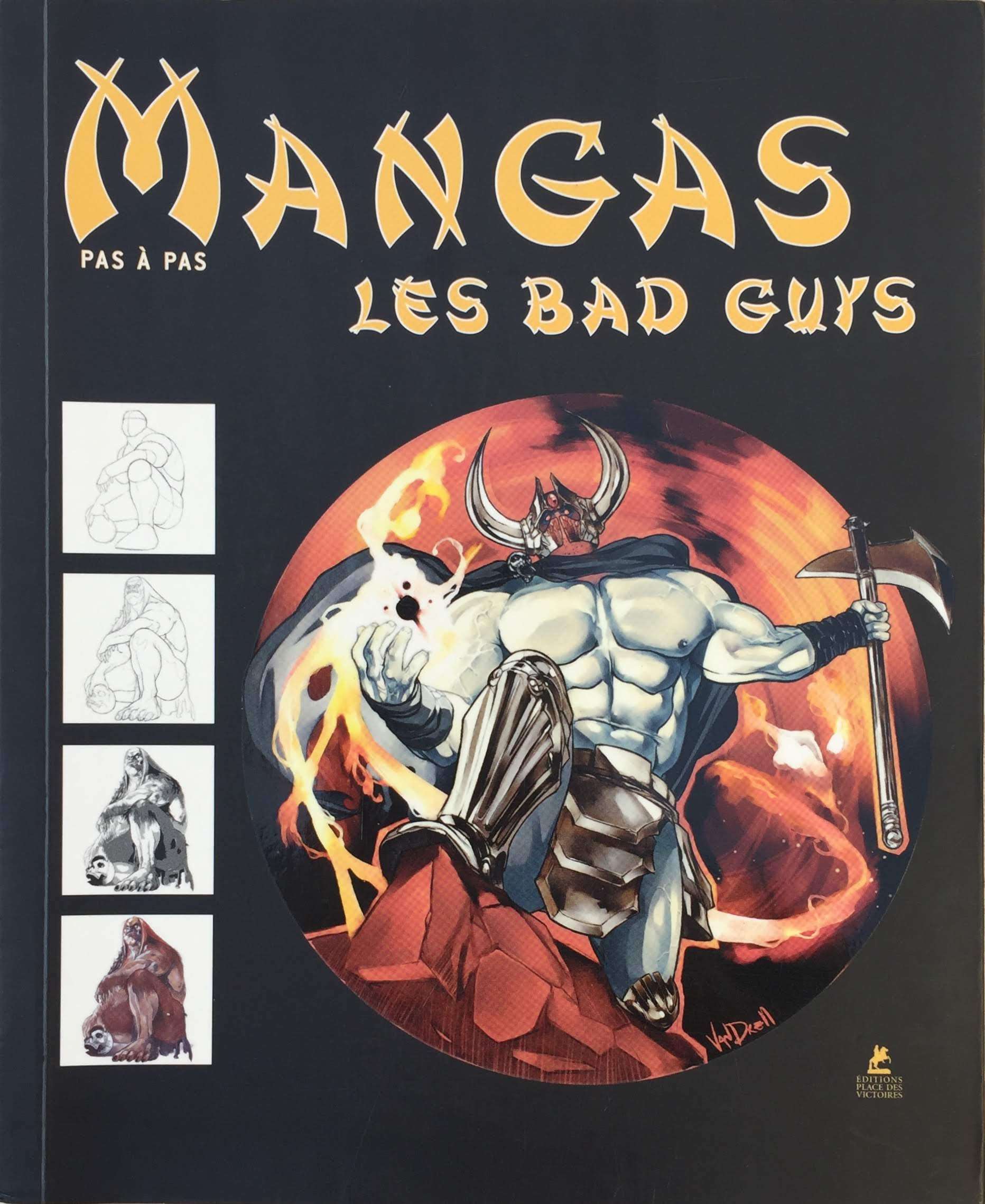 Livre Dessin Manga Pas à Pas Les Bad Guys Collection Apprentissage Pl des Victoires