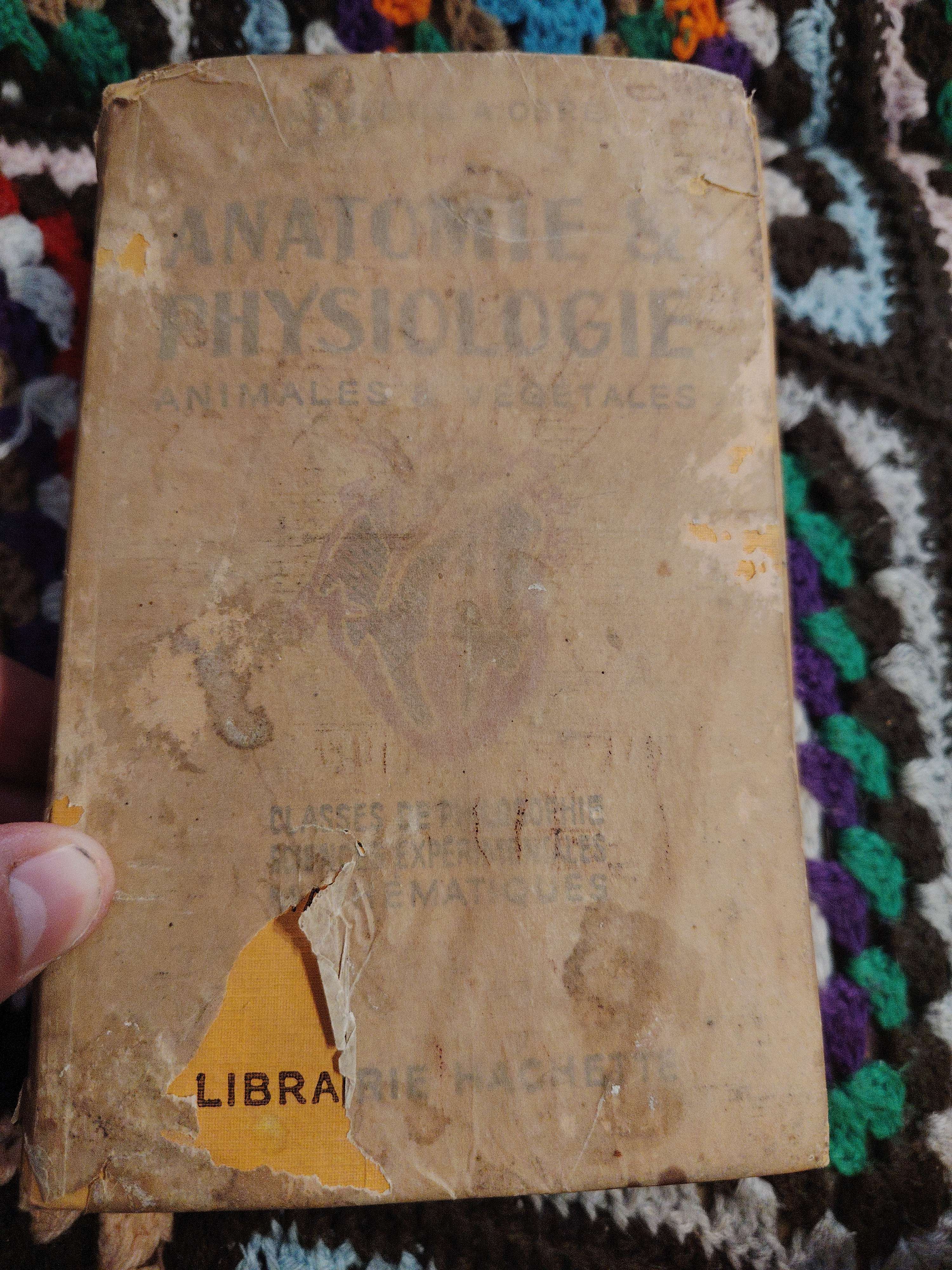 Livre Ancien Anatomie Et Physiologie Animales Et Végétales, Édition 1946